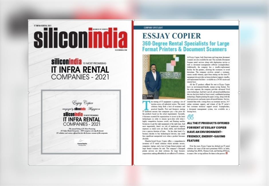 Recognition: Essjay is “10 most IT Infra rental company”, recognised by Silicon India Magazine